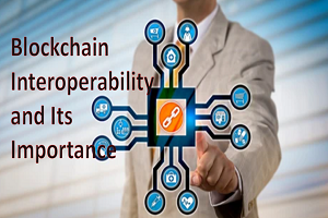 Blockchain Interoperability- all about it